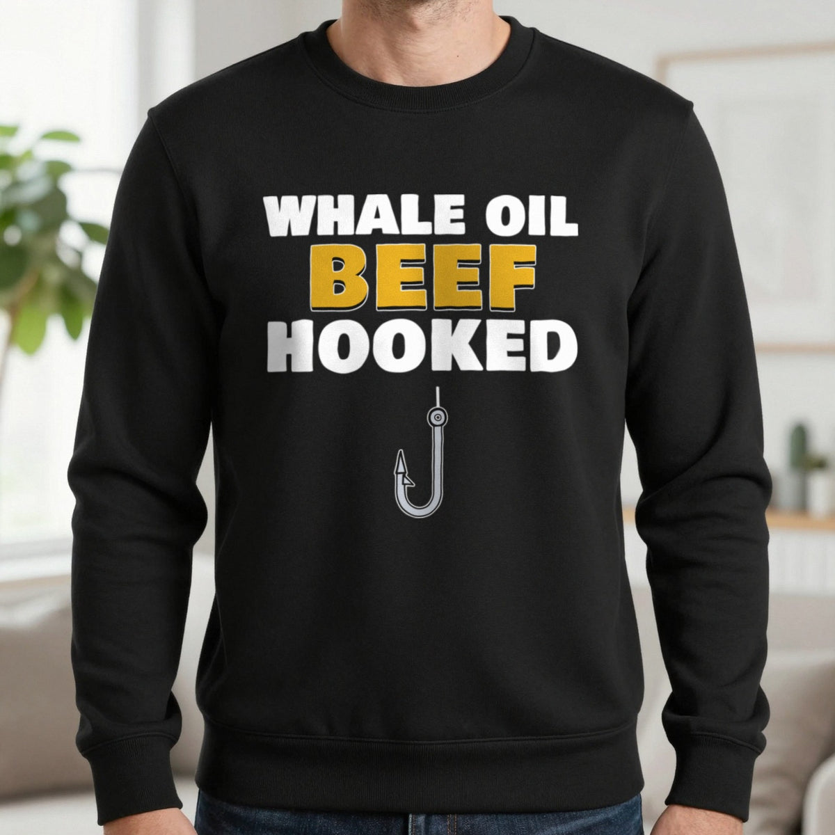 Whale Oil Beef Hooked Funny Fishing T-Shirt & Sweatshirt in Black (Sweatshirt), worn, our photo