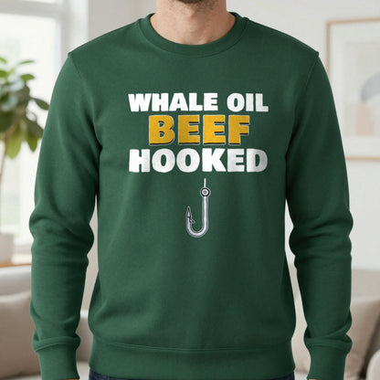 Whale Oil Beef Hooked Funny Fishing T-Shirt & Sweatshirt in Forest Green (Sweatshirt), worn, our photo