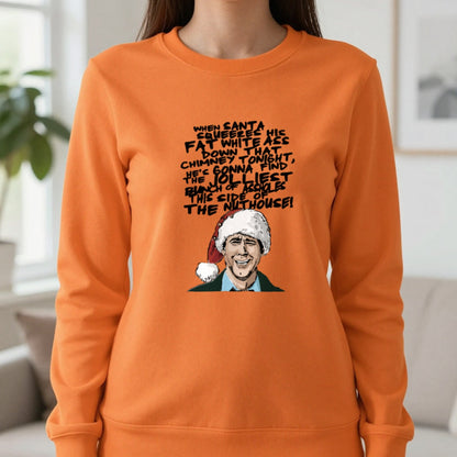 When Santa Squeezes Christmas Quote T-Shirt & Sweatshirt in Orange, worn, our photo