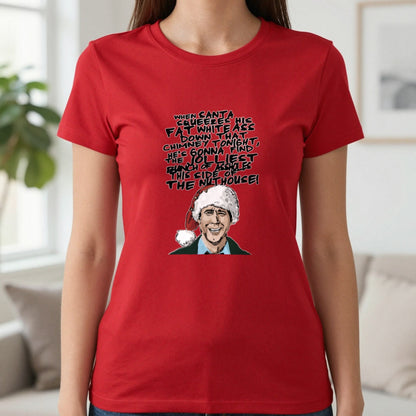 When Santa Squeezes Christmas Quote T-Shirt & Sweatshirt in Red, worn, our photo