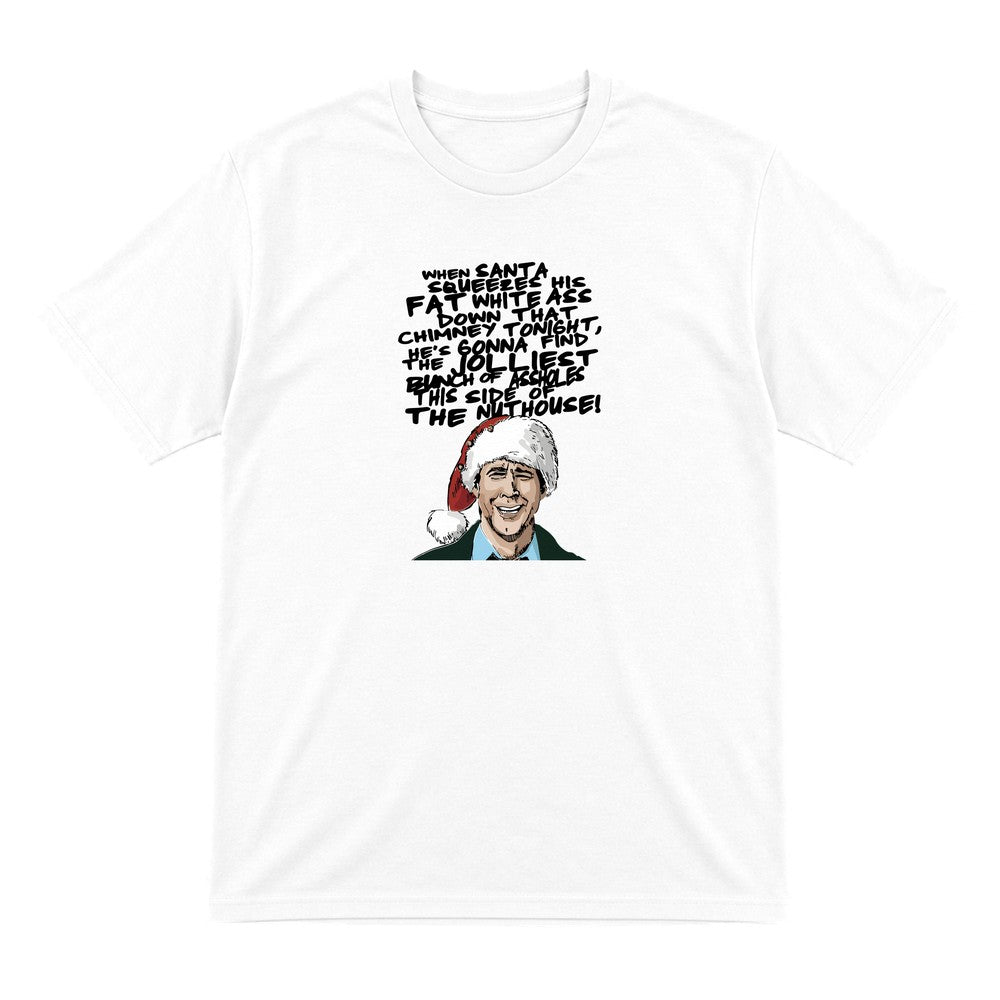 When Santa Squeezes Christmas Quote T-Shirt & Sweatshirt T-Shirt in White