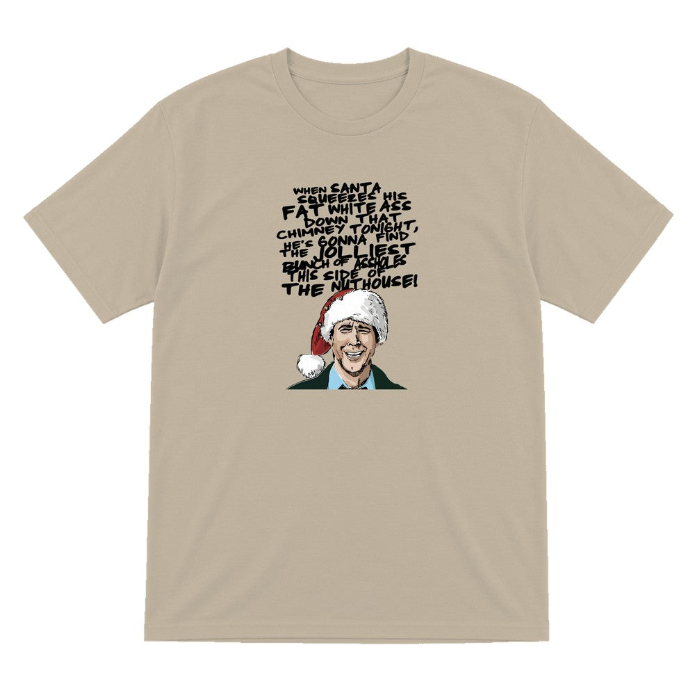 When Santa Squeezes Christmas Quote T-Shirt & Sweatshirt T-Shirt in Sand