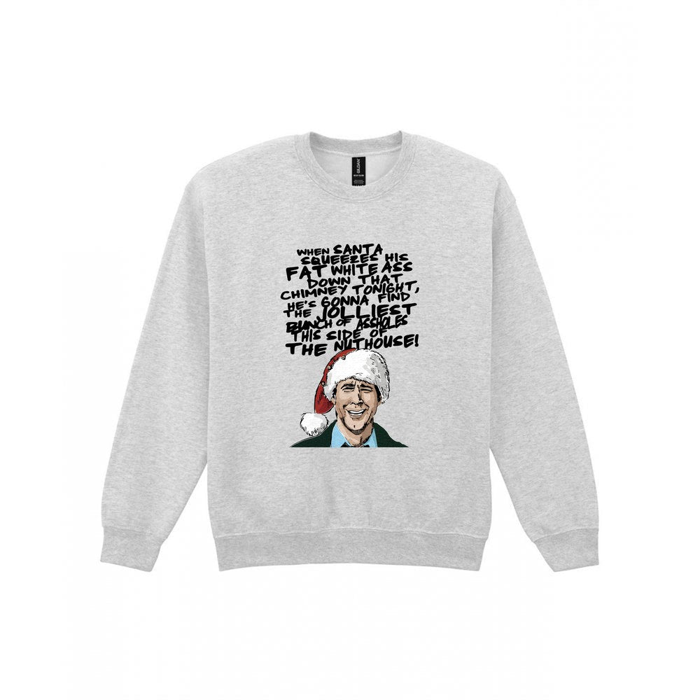When Santa Squeezes Christmas Quote T-Shirt & Sweatshirt Sweatshirt in Sport Grey