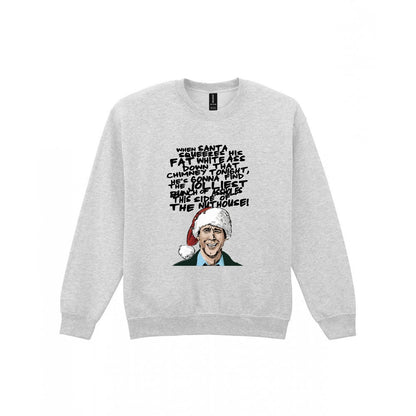 When Santa Squeezes Christmas Quote T-Shirt & Sweatshirt Sweatshirt in Sport Grey