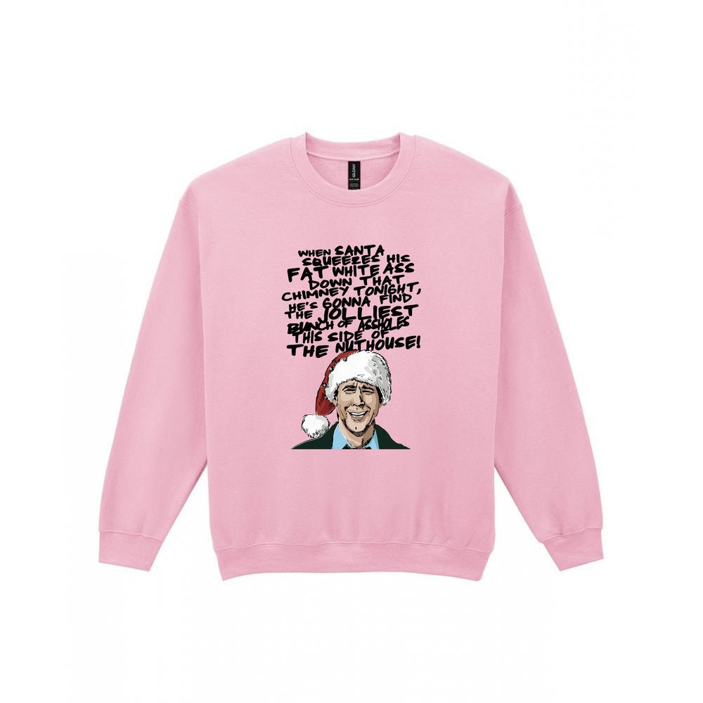 When Santa Squeezes Christmas Quote T-Shirt & Sweatshirt Sweatshirt in Light Pink