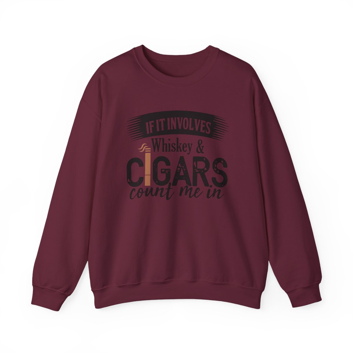 Whiskey and Cigars Sweatshirt - funny sweatshirt by Cheeky Business