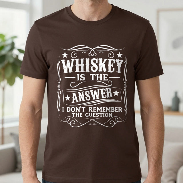 Whiskey Is the Answer T-Shirt