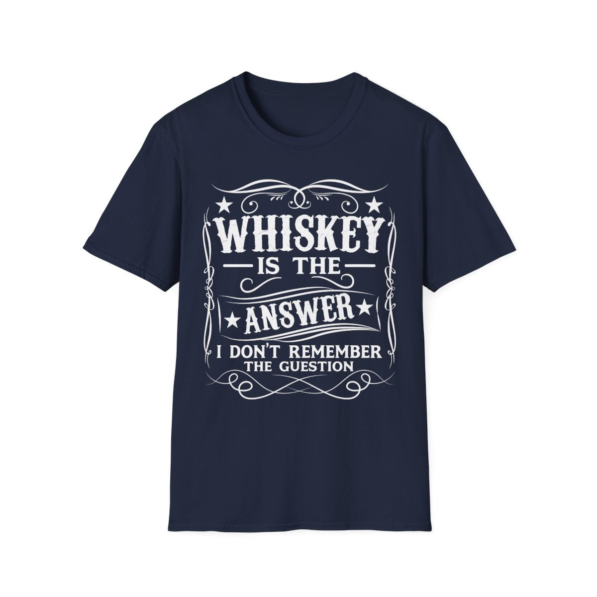 Whiskey Is the Answer T-Shirt - funny t-shirt by Cheeky Business
