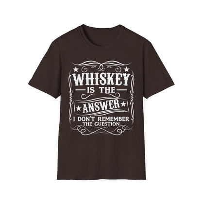 Whiskey Is the Answer T-Shirt - funny t-shirt by Cheeky Business
