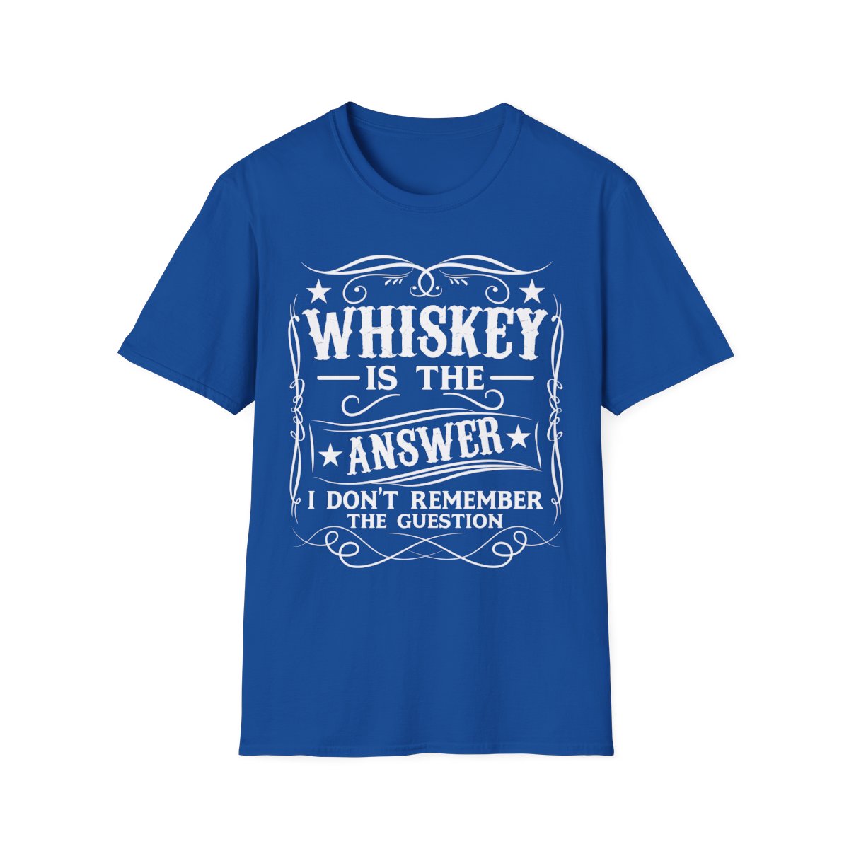 Whiskey Is the Answer T-Shirt - funny t-shirt by Cheeky Business