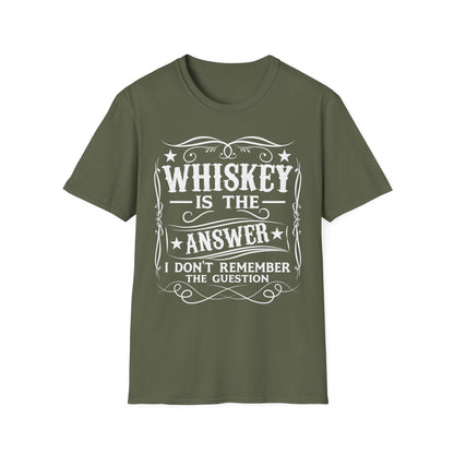 Whiskey Is the Answer T-Shirt - funny t-shirt by Cheeky Business