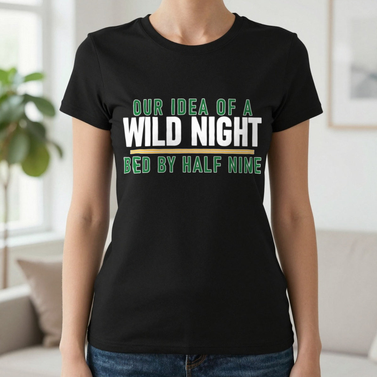 Our Idea Of A Wild Night Bed By Half Nine Funny Couples T-Shirt & Sweatshirt in Black, worn, our photo