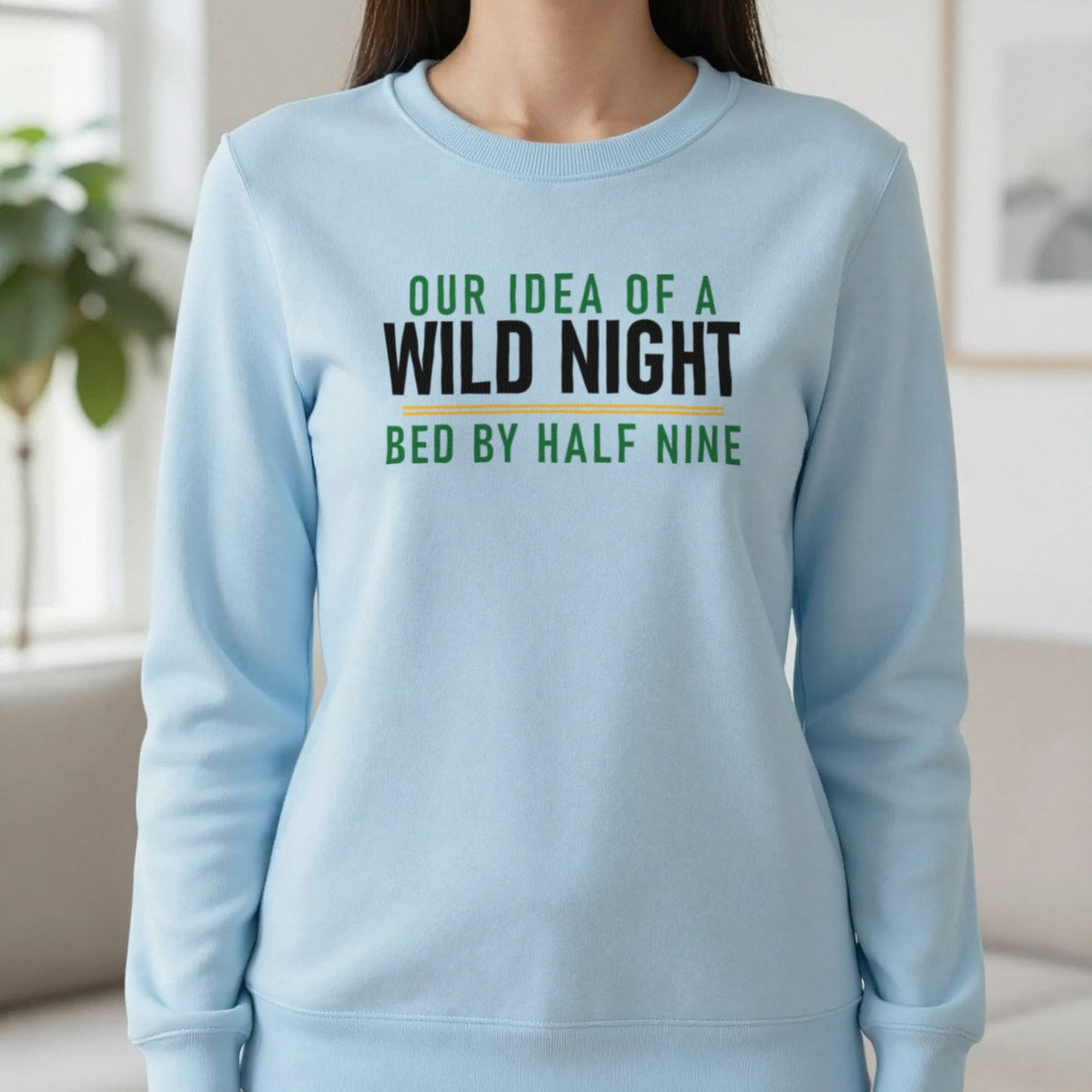 Our Idea Of A Wild Night Bed By Half Nine Funny Couples T-Shirt & Sweatshirt in Light Blue, worn, our photo