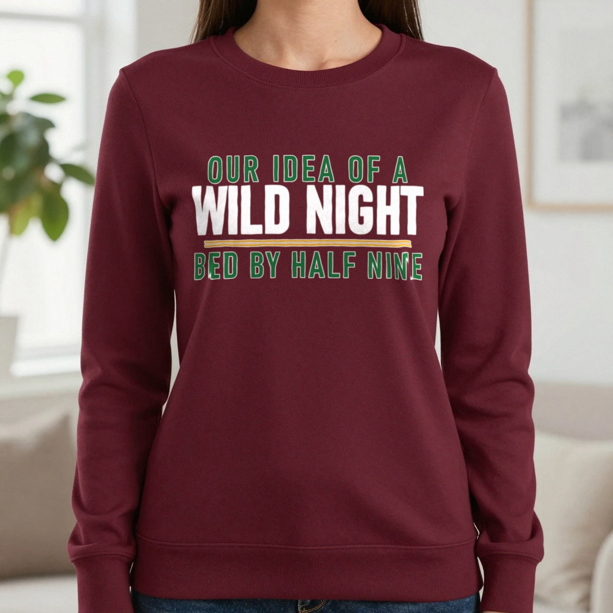 Our Idea Of A Wild Night Bed By Half Nine Funny Couples T-Shirt & Sweatshirt in Maroon, worn, our photo