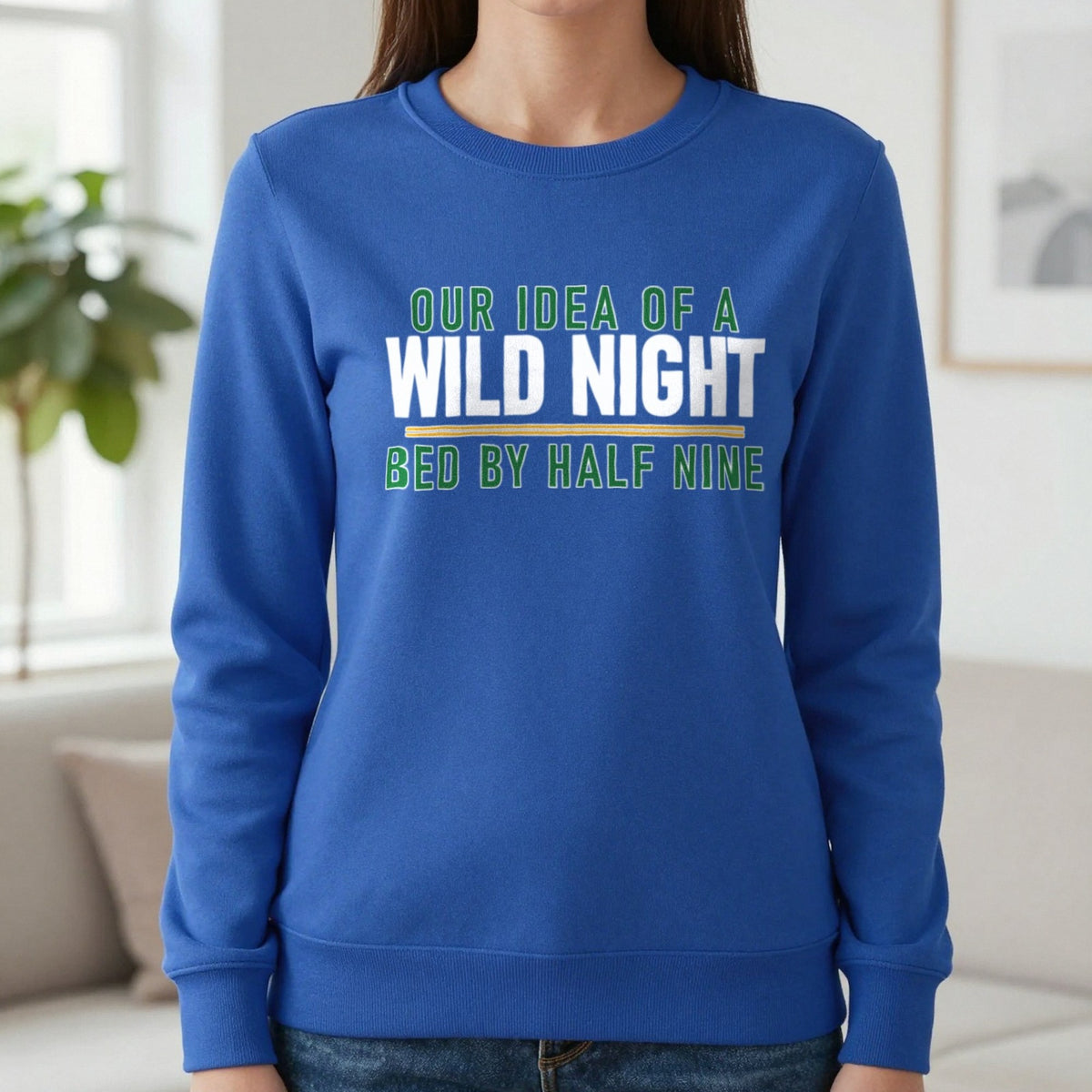 Our Idea Of A Wild Night Bed By Half Nine Funny Couples T-Shirt & Sweatshirt in Sapphire, worn, our photo