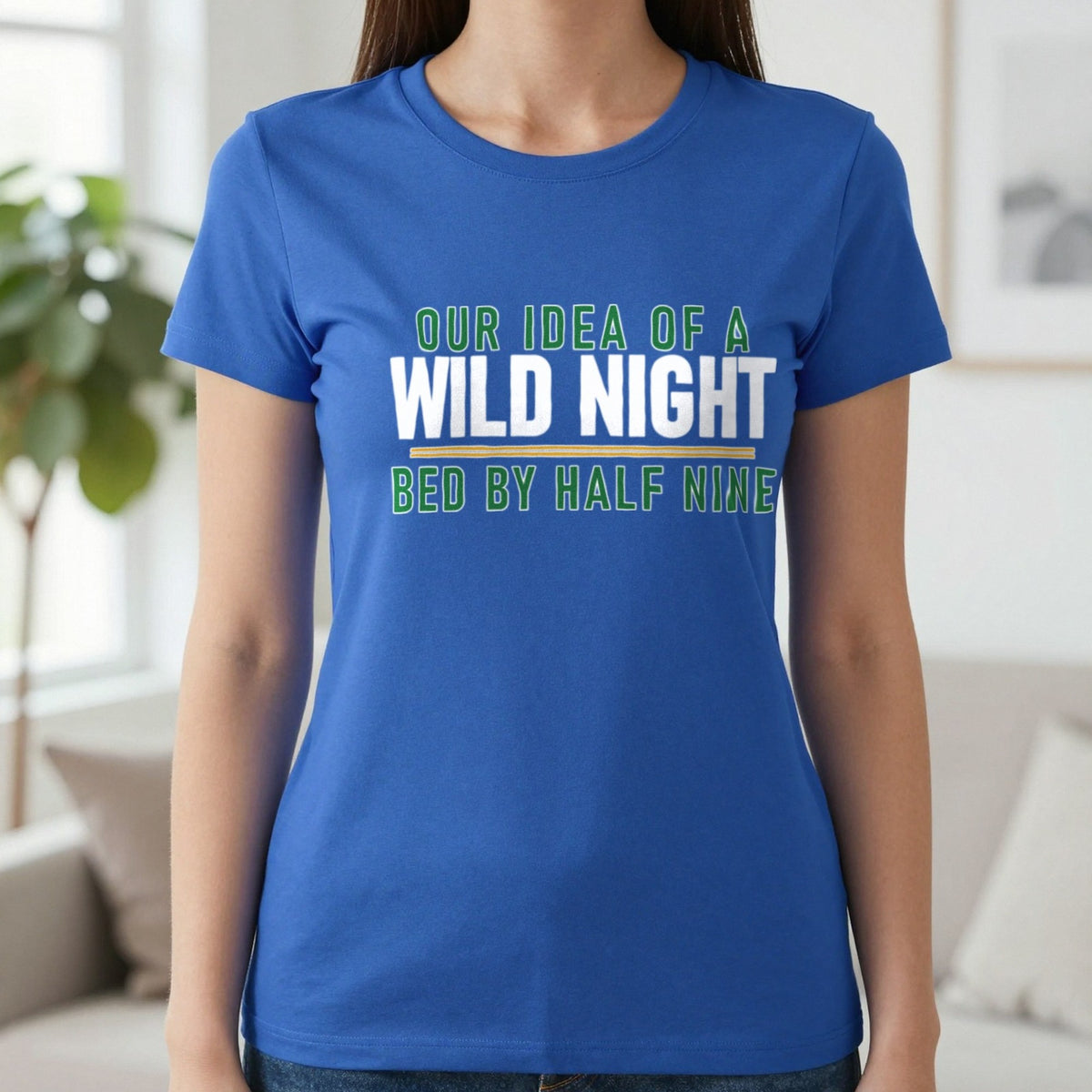 Our Idea Of A Wild Night Bed By Half Nine Funny Couples T-Shirt & Sweatshirt in Sapphire, worn, our photo