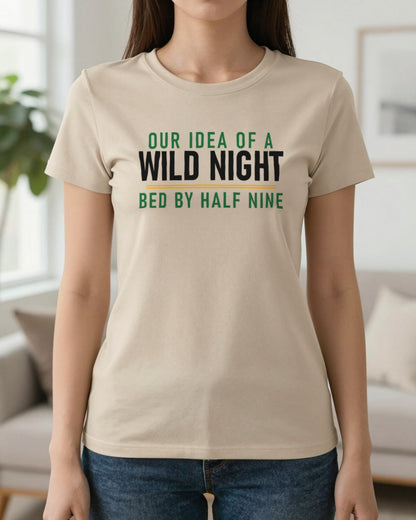 Our Idea Of A Wild Night Bed By Half Nine Funny Couples T-Shirt & Sweatshirt worn