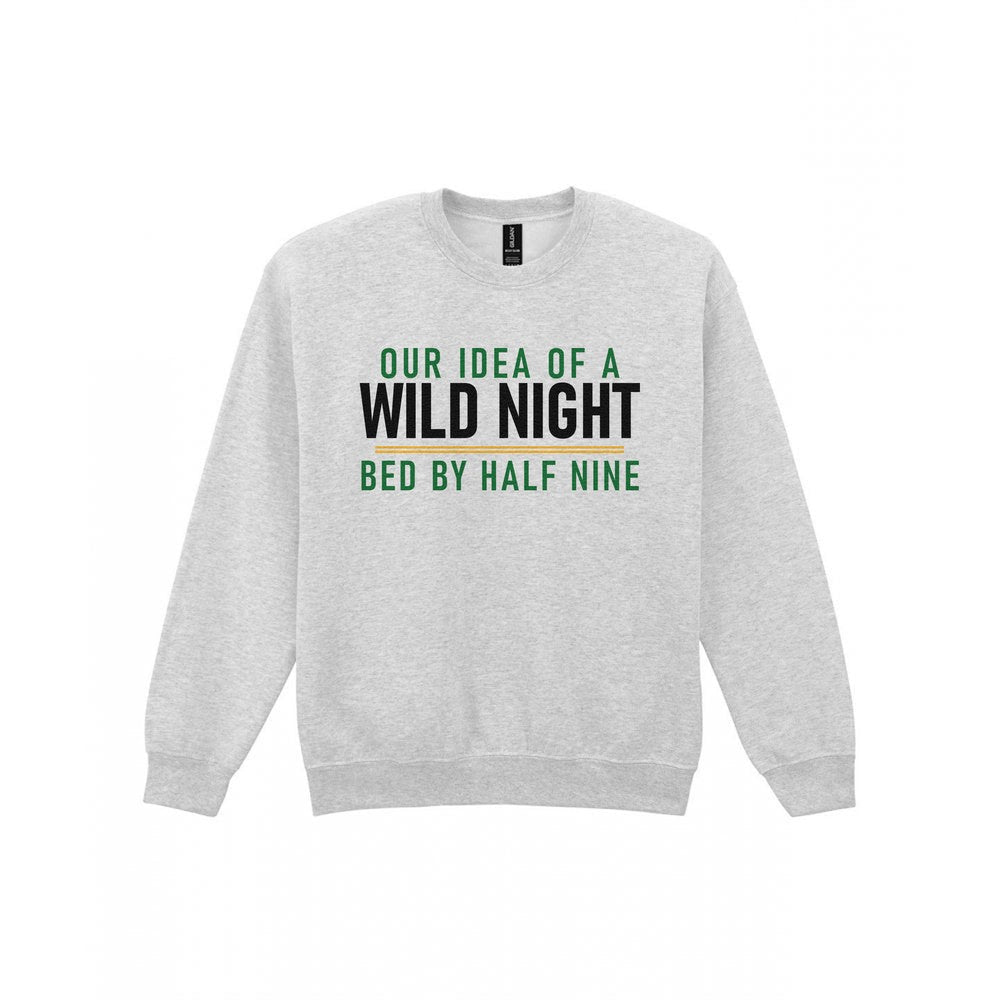 Our Idea Of A Wild Night Bed By Half Nine Funny Couples T-Shirt & Sweatshirt Sweatshirt in Sport Grey