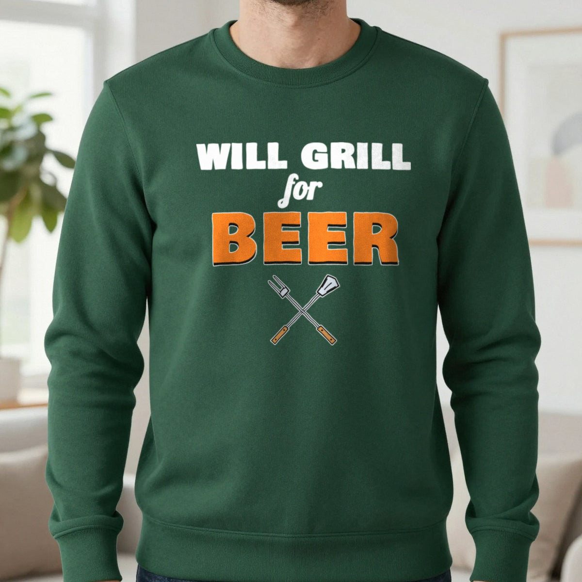 Will Grill For Beer Funny BBQ T-Shirt & Sweatshirt in Forest Green (Sweatshirt), worn, our photo
