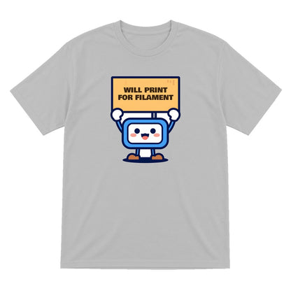 Will Print For Filament Funny 3D Printing T-Shirt & Sweatshirt T-Shirt in Sport Grey