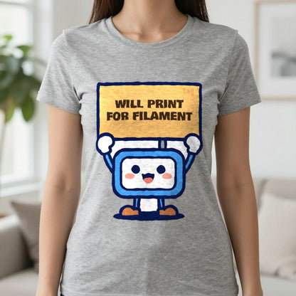 Will Print For Filament Funny 3D Printing T-Shirt & Sweatshirt in Sport Grey (T-Shirt), worn, our photo