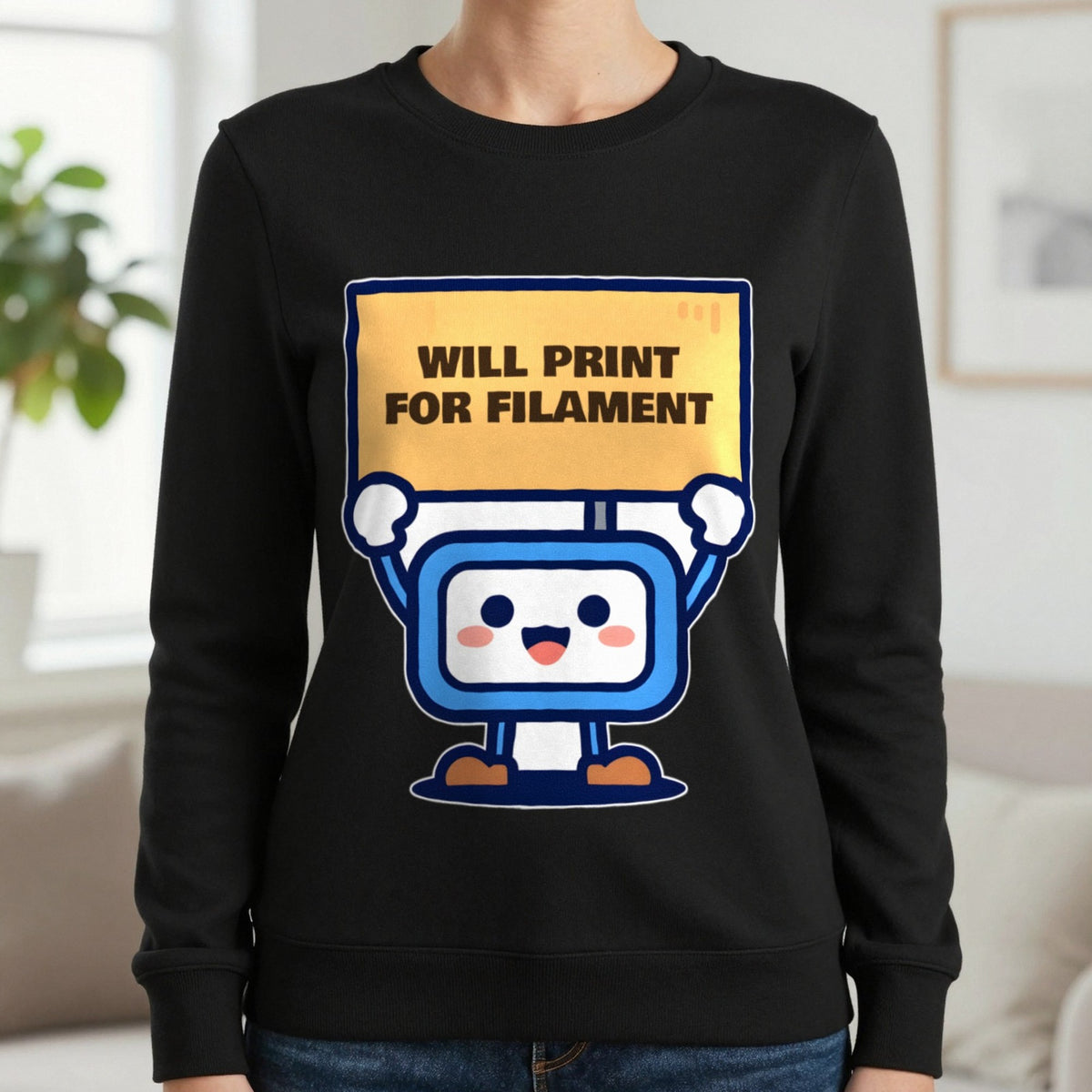Will Print For Filament Funny 3D Printing T-Shirt & Sweatshirt in Black (Sweatshirt), worn, our photo