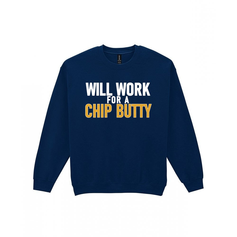 Will Work For A Chip Butty Funny Food T-Shirt & Sweatshirt Sweatshirt in Navy
