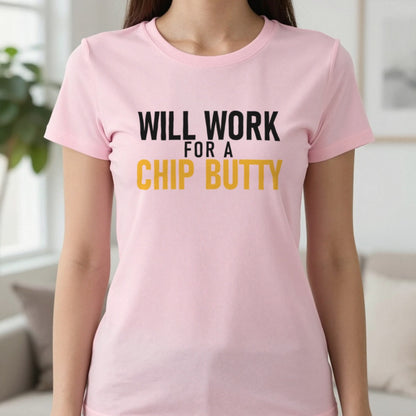 Will Work For A Chip Butty Funny Food T-Shirt & Sweatshirt in Light Pink, worn, our photo