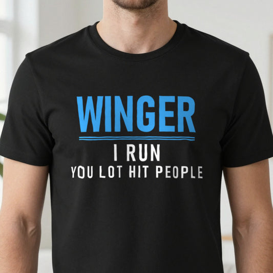 Winger I Run You Lot Hit People Funny Rugby Winger T-Shirt & Sweatshirt close-up