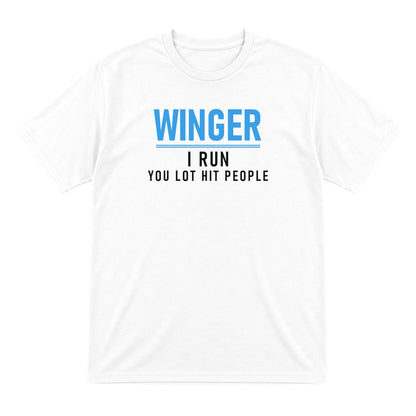 Winger I Run You Lot Hit People Funny Rugby Winger T-Shirt & Sweatshirt T-Shirt in White