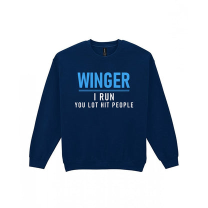 Winger I Run You Lot Hit People Funny Rugby Winger T-Shirt & Sweatshirt Sweatshirt in Navy