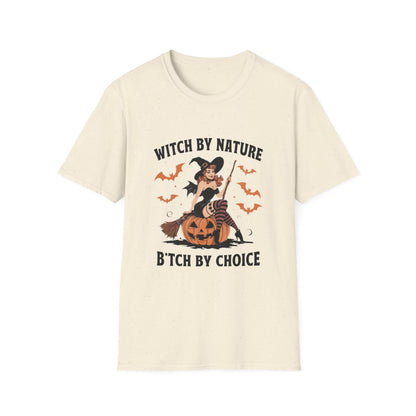 Witch By Nature B*tch By Choice Funny Halloween T-Shirt - funny t-shirt by Cheeky Business