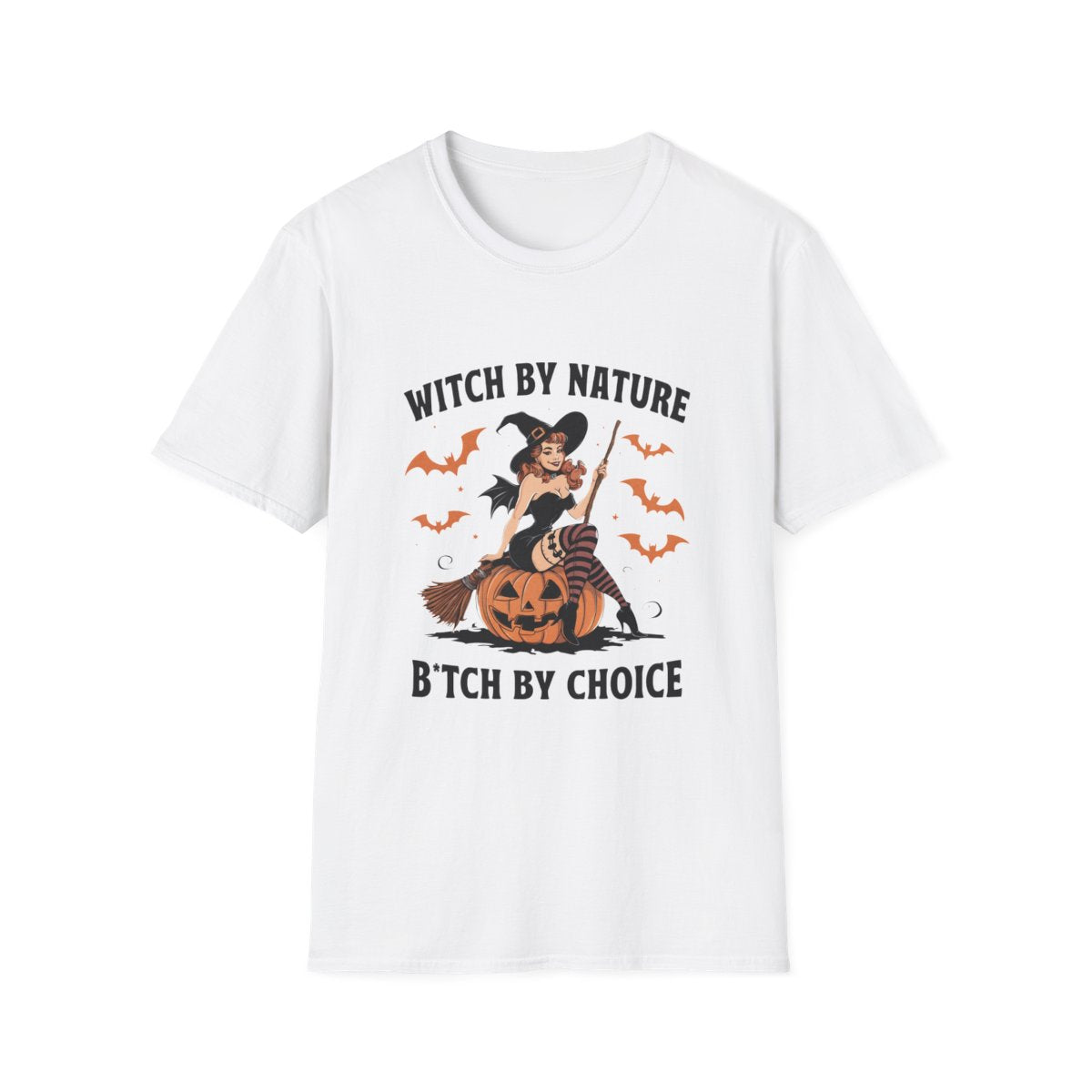 Witch By Nature B*tch By Choice Funny Halloween T-Shirt - funny t-shirt by Cheeky Business