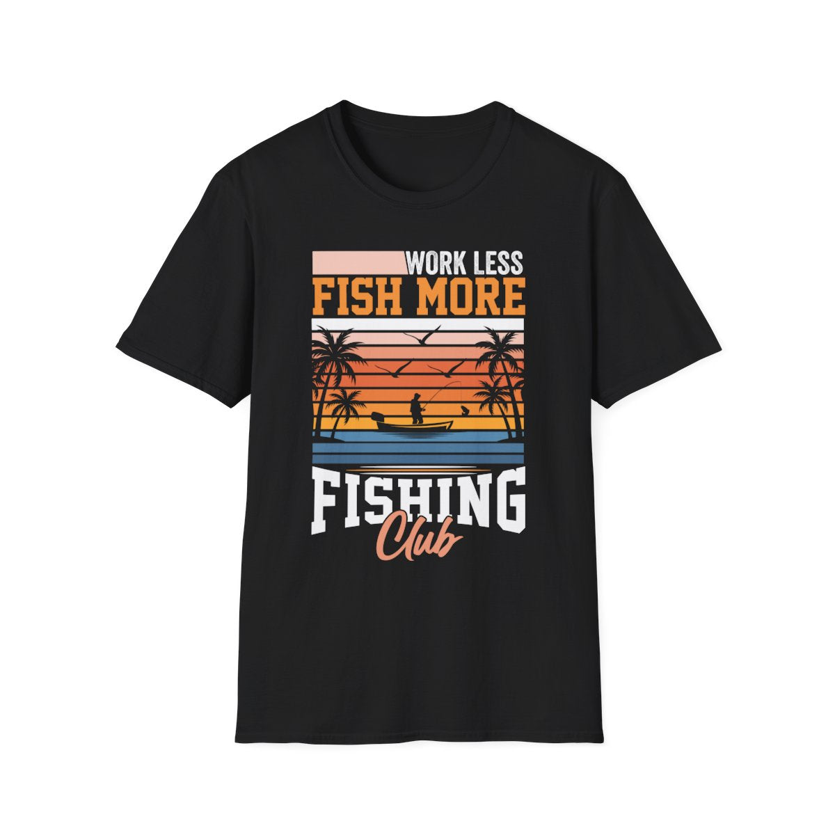 Work Less Fish More Fishing Club T-Shirt - funny t-shirt by Cheeky Business