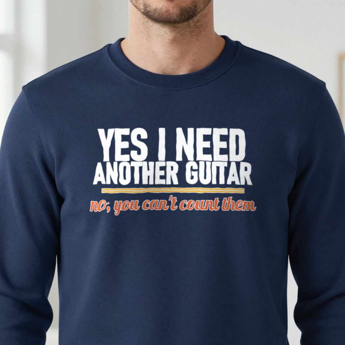 Yes I Need Another Guitar No You Can't Count Them Funny T-Shirt & Sweatshirt close-up