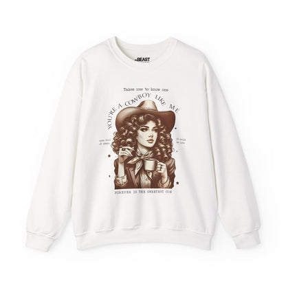 you're a cowboy like me sweatshirt white sweatshirt cowgirl gift idea