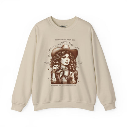 you're a cowboy like me sweatshirt sand sweatshirt cowgirl gift idea
