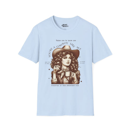 you re a cowboy like me t-shirt light blue t-shirt cowgirl gift idea