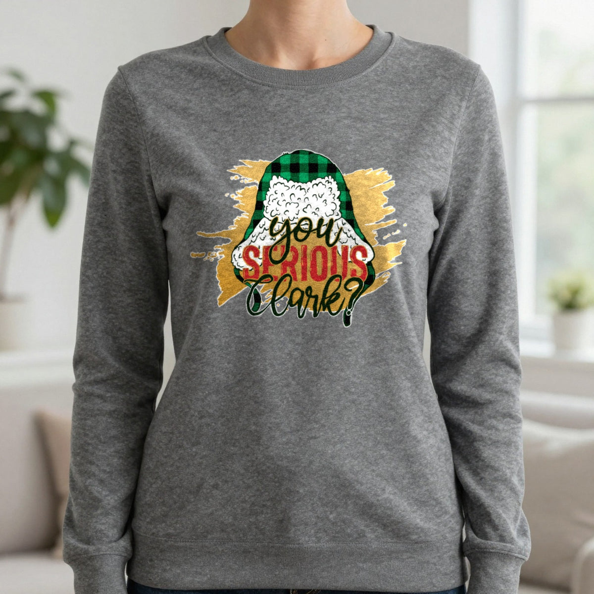 You Serious Clark Christmas T-Shirt & Sweatshirt in Charcoal, worn, our photo